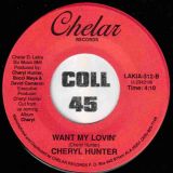 Cheryl Hunter – Make Good Love To Me b/w Want My Lovin’ – Chelar 7″