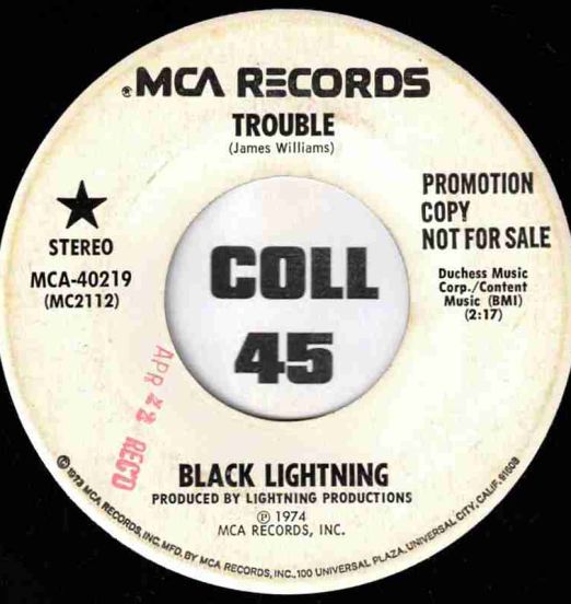 Black Lightning - Trouble b/w Without You - MCA DJ 7"