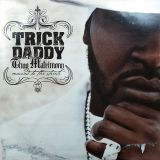 Trick Daddy – Thug Matrimony: Married To The Streets – Slip-N-Slide 2LP