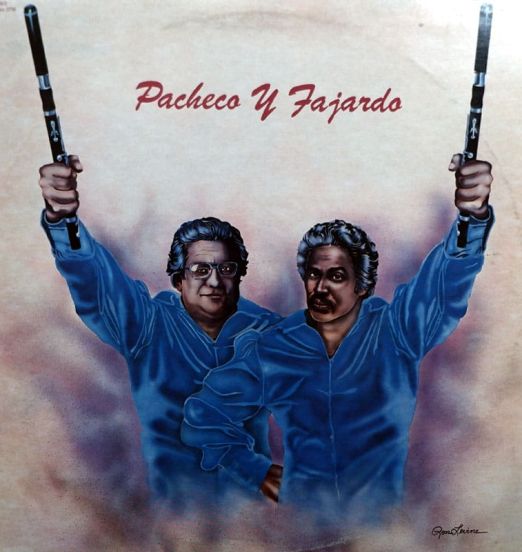 Johnny Pacheco And Jose Fajardo - Pacheco Y Fajardo - Fania LP