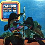 Pacheco – Once Upon A Time Habia Una Vez – Alegre LP