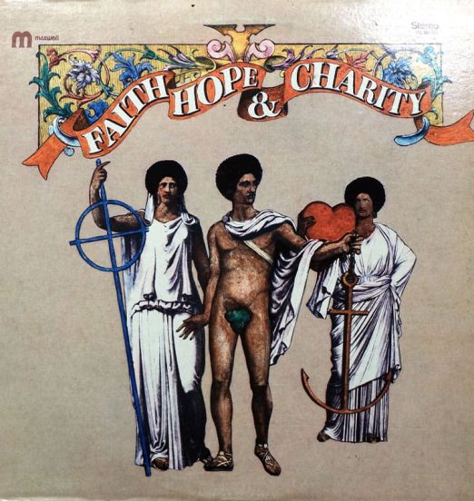 Faith Hope & Charity - Faith, Hope & Charity - Maxwell LP