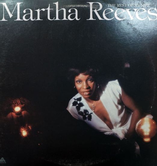Martha Reeves - The Rest Of My Life - Arista LP