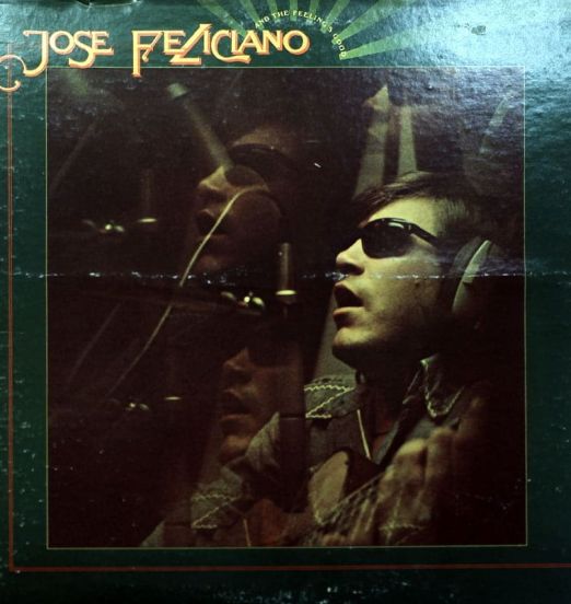 Jose Feliciano - And The Feeling's Good - RCA LP