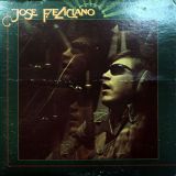 Jose Feliciano – And The Feeling’s Good – RCA LP