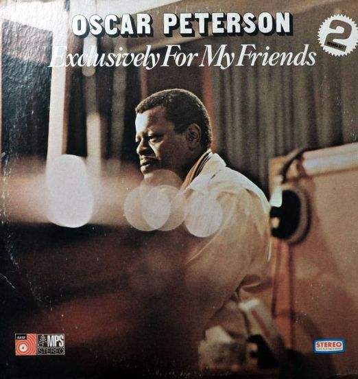 Oscar Peterson - Exclusively For My Friends - MPS LP