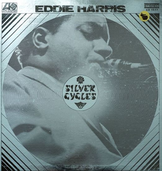 Eddie Harris - Silver Cycles - Atlantic LP