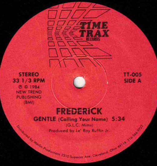 Frederick - Gentle (Calling Your Name) b/w Move On - Time Trax 12"