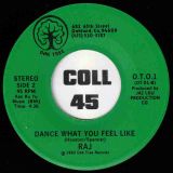 Raj – Something Inside b/w Dance What You Feel Like – Oak Tree 7″