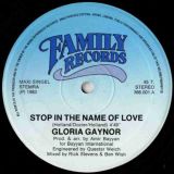 Gloria Gaynor – Stop In The Name Of Love b/w For You, My Love – Family NL 12″