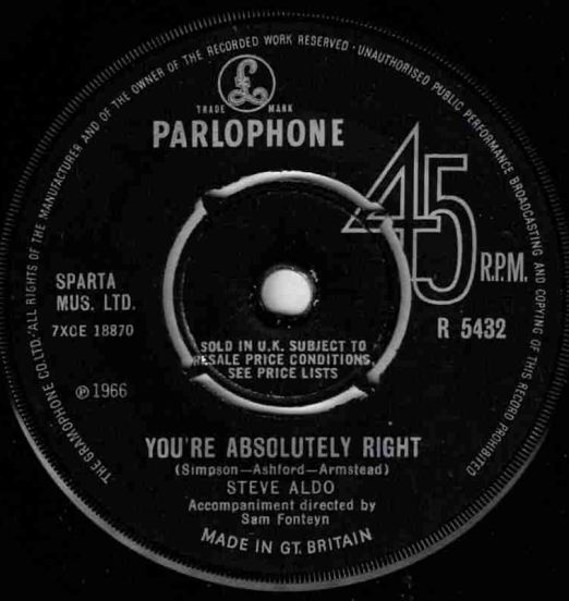 Steve Aldo - You're Absolutely Right b/w Everybody Has To Cry - Parlophone UK 7"