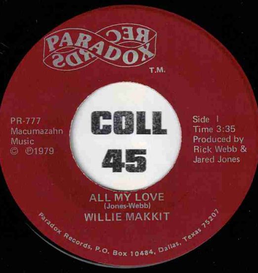 Willie Makkit - All My Love b/w Timeless - Paradox 7"