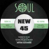 Arthur Alexander – Rainbow Road/Down The Back Roads b/w In The Middle Of It All/Come Along With Me – Soul4Real ESP 7″