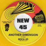Boca 45 – (Do It) Fluid b/w Another Dimension – B block UK & EU 7″