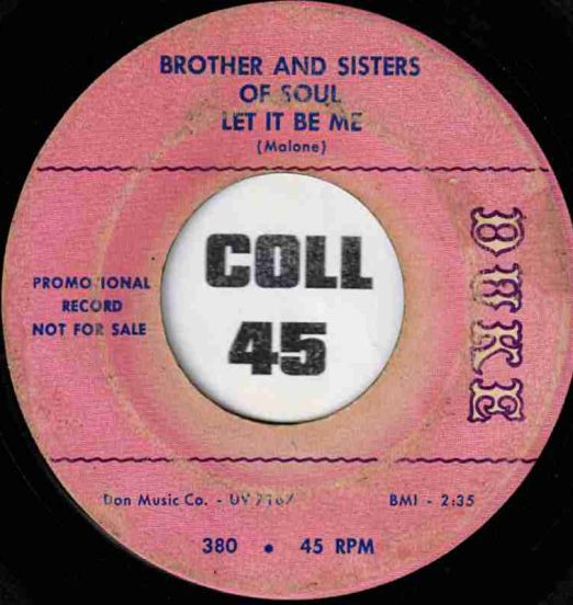 Brother And Sisters Of Soul - Let It Be Me b/w I Don't Like It - Duke 7"