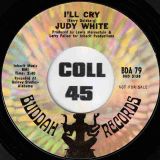 Judy White – Satisfaction Guaranteed b/w I’ll Cry – Buddah 7″