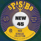 Kerbside Collection – Bills Be Gawn b/w Raid – Spasibo RU 7″