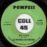 Les Watson And The Panthers – A Love Like Yours (Don’t Come Knocking Everyday) b/w Oh Yeah – Pompeii 7″