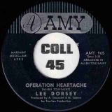 Lee Dorsey – Operation Heartache b/w Holy Cow – Amy 7″