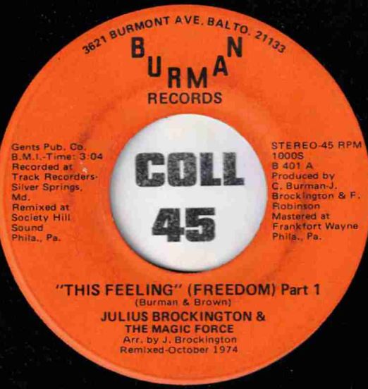 Julius Brockington & The Magic Force - This Feeling (Freedom) Part 1 b/w Part 2- Burman 7"