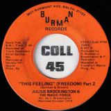 Julius Brockington & The Magic Force – This Feeling (Freedom) Part 1 b/w Part 2- Burman 7″