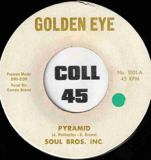 *OFFERS!* Soul Bros. Inc. - Pyramid b/w Capricorn XL 2 - Golden Eye 7"