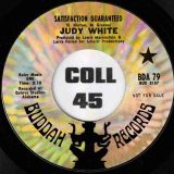Judy White – Satisfaction Guaranteed b/w I’ll Cry – Buddah 7″