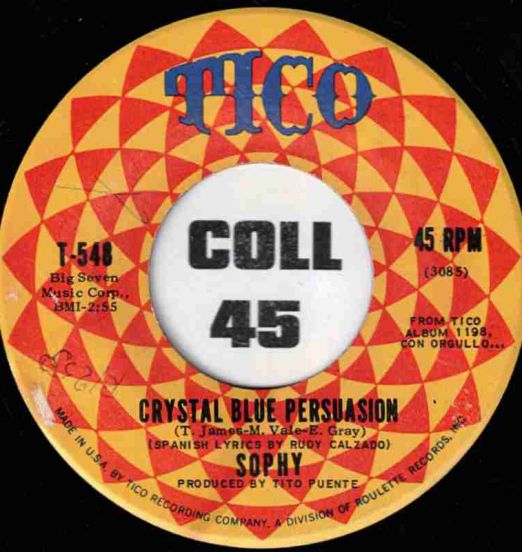 Sophy - Crystal Blue Persuasion b/w Hazmelo Saber - Tico 7"