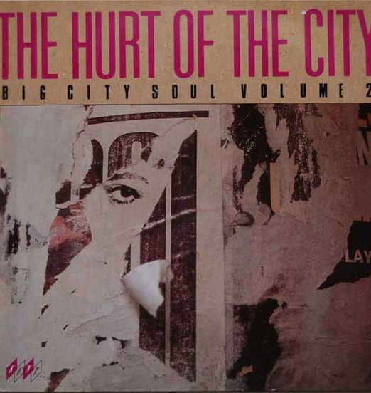 VA - The Hurt Of The City Big City Soul Volume 2 - Kent UK LP