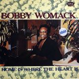 Bobby Womack & Brotherhood – Home Is Where The Heart Is – Edsel UK LP