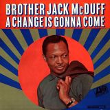 Brother Jack McDuff – A Change Is Gonna Come – Atlantic LP MONO