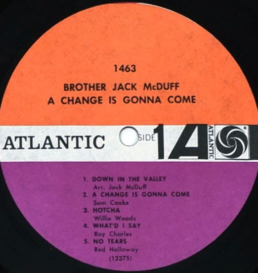 BrotherJackMcDuff-AChangeIsGonnaCome-AtlanticLPLABELA