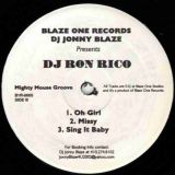 DJ Ron Rico – Mighty Mouse Groove – Blaze One 12″