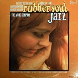 The Music Company – Rubber Soul Jazz – Mirwood LP