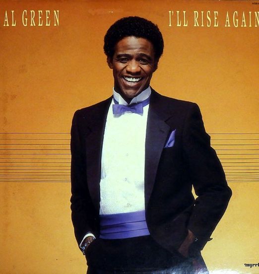 Al Green - I'll Rise Again - Myrrh LP
