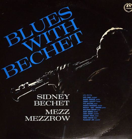 Sidney Bechet, Mezz Mezzrow - Blues With Bechet - Jazztone CH LP
