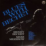 Sidney Bechet, Mezz Mezzrow – Blues With Bechet – Jazztone CH LP