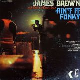 James Brown And The James Brown Band – Ain’t It Funky – King LP