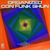 Con Funk Shun – Organized Con Funk Shun – Pickwick LP