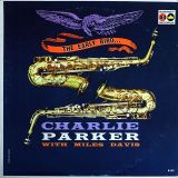 Charlie Parker With Miles Davis – The Early Bird – Baronet LP