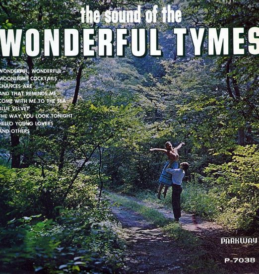 The Tymes - The Sound Of The Wonderful Tymes - Parkway LP