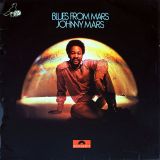 Johnny Mars – Blues From Mars – Polydor UK LP