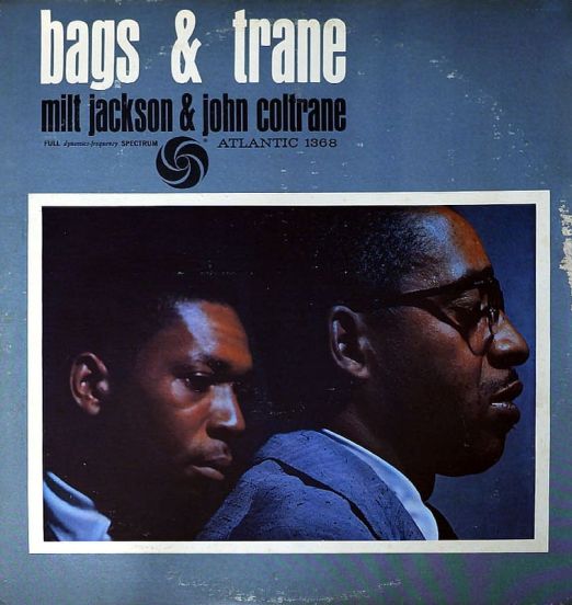 Milt Jackson & John Coltrane - Bags & Trane - Atlantic LP