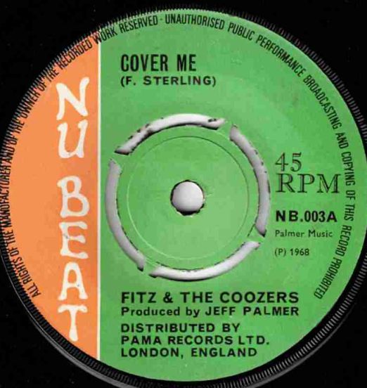 Fitz & The Coozers - Cover Me b/w Darling - Nu Beat UK 7"
