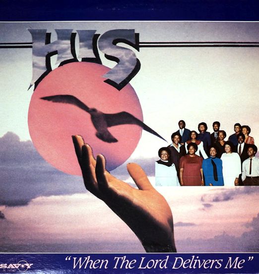 His - When The Lord Delivers Me - Savoy LP