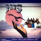His – When The Lord Delivers Me – Savoy LP