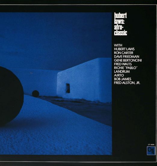 Hubert Laws - Afro-Classic - CTI Gatefold LP