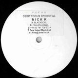 Nick K – Black Soul b/w Fallen Angel – Deep Focus NL 12″