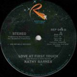 Kathy Barnes – Love At First Touch b/w Looking For Someone To Love – Republic 12″