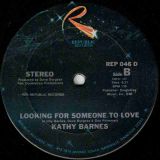 Kathy Barnes – Love At First Touch b/w Looking For Someone To Love – Republic 12″